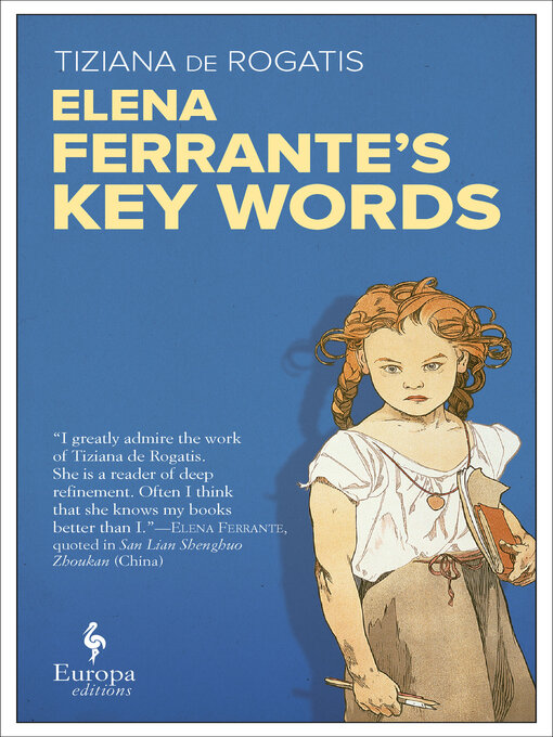 Title details for Elena Ferrante's Key Words by Tiziana de Rogatis - Available